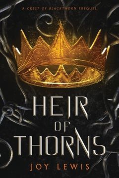 portada Heir of Thorns: (The Crest of Blackthorn Book 0.5) (en Inglés)