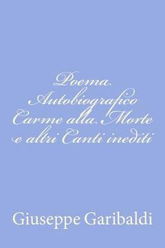 portada Poema Autobiografico Carme alla Morte e altri Canti inediti (en Italiano)