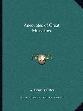 portada anecdotes of great musicians (en Inglés)