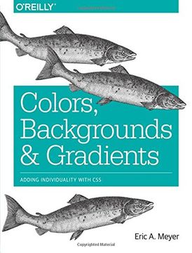 portada Colors, Backgrounds, and Gradients: Adding Individuality With css 
