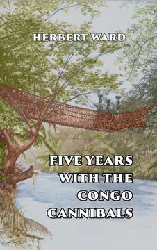 portada Five Years with the Congo Cannibals