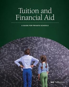 portada Tuition and Financial Aid: A Guide for Private Schools (en Inglés)