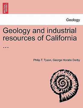 portada geology and industrial resources of california ... (en Inglés)