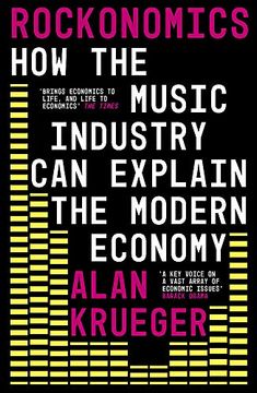 portada Rockonomics: How the Music Industry can Explain the Modern Economy (in English)