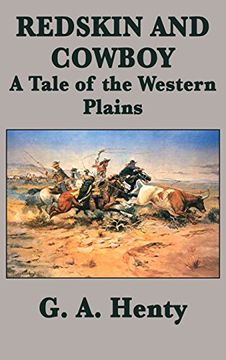 portada Redskin and Cowboy A Tale of the Western Plains