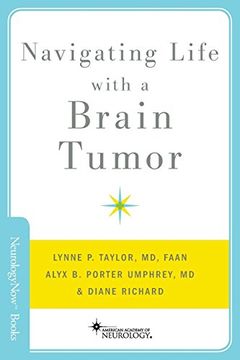 portada Navigating Life With a Brain Tumor (Brain and Life Books) (en Inglés)