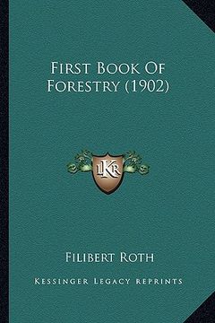 portada first book of forestry (1902) (en Inglés)