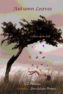 portada Autumn Leaves: Colors in the Fall (in English)