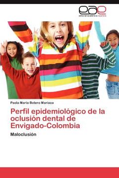 portada perfil epidemiol gico de la oclusi n dental de envigado-colombia
