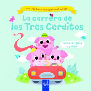portada La carrera de los Tres Cerditos (in Spanish)