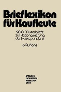 portada Brieflexikon Für Kaufleute: 200 Musterbriefe Zur Rationalisierung Der Korrespondenz (en Alemán)