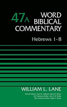 portada Hebrews 1-8, Volume 47a (Word Biblical Commentary) 