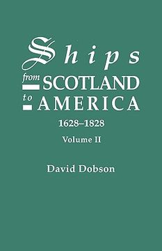portada ships from scotland to america, 1628-1828. volume ii