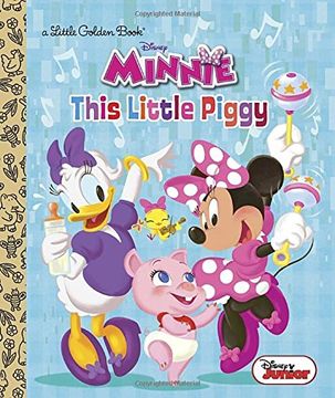 portada This Little Piggy (Disney Junior: Minnie's Bow-Toons) (Little Golden Book) (en Inglés)