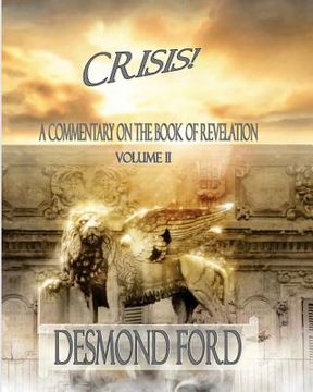 portada Crisis - VOLUME II: A Commentary on the Book of Revelation (en Inglés)