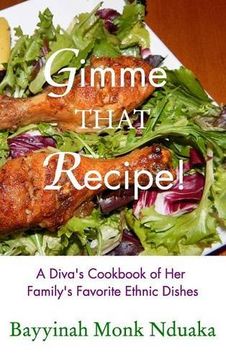 portada Gimme That Recipe! A Diva's Cookbook Of Her Family's Favorite Ethnic Dishes