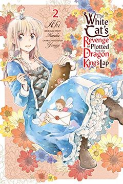 portada The White Cat'S Revenge as Plotted From the Dragon King'S Lap, Vol. 2 (in English)