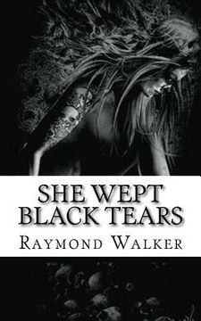 portada She Wept Black Tears (en Inglés)