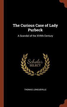 portada The Curious Case of Lady Purbeck: A Scandal of the XVIIth Century