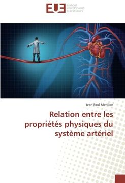 portada Relation entre les propriétés physiques du système artériel (French Edition)