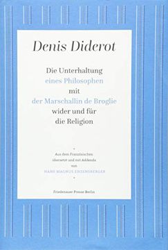 portada Die Unterhaltung Eines Philosophen mit der Marschallin de Broglie Wider und für die Religion (Friedenauer Presse-Drucke) (in German)