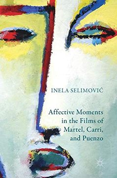 portada Affective Moments in the Films of Martel, Carri, and Puenzo (in English)