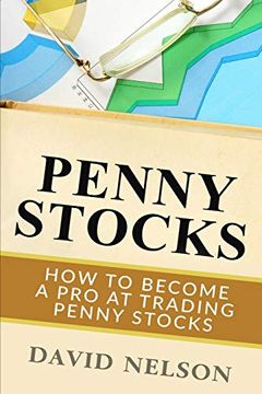 portada Penny Stocks: How to Become a pro at Trading Penny Stocks