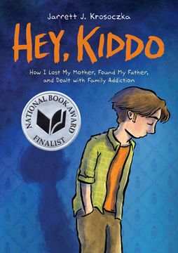 portada Hey, Kiddo (National Book Award Finalist) 