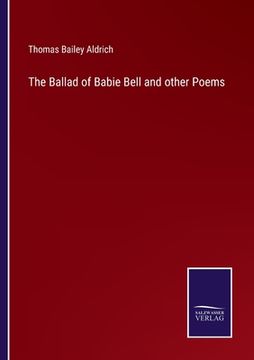 portada The Ballad of Babie Bell and other Poems (in English)