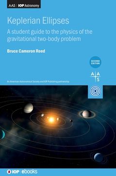 portada Keplerian Ellipses (Second Edition): A student guide to the physics of the gravitational two-body problem (in English)