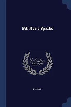 portada Bill Nye's Sparks (en Inglés)