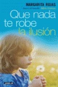 portada que nada te robe la ilusion (in Spanish)