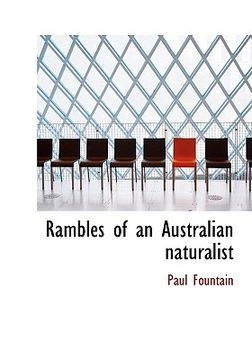 portada rambles of an australian naturalist (in English)