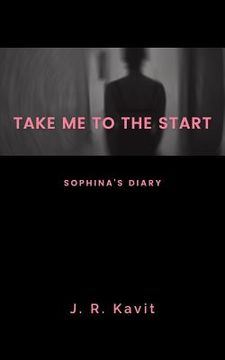 portada Take Me To The Start (en Inglés)