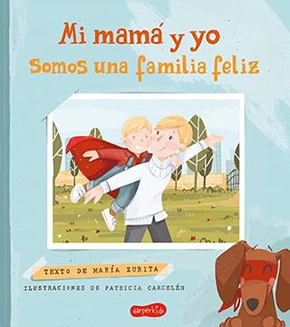 portada Mi Mama y yo Somos una Familia Feliz (in Spanish)
