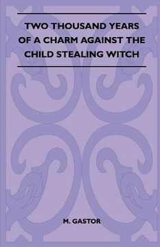 portada two thousand years of a charm against the child stealing witch (folklore history series)