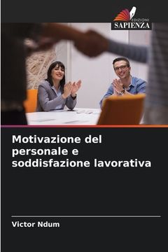 portada Motivazione del personale e soddisfazione lavorativa (in Italian)