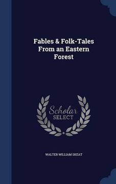 portada Fables & Folk-Tales From an Eastern Forest
