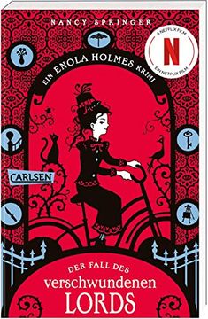 portada Enola Holmes: Der Fall des Verschwundenen Lords: Intrigen und Finstere Machenschaften im Alten London - das Buch zum Netflix-Hit! (en Alemán)