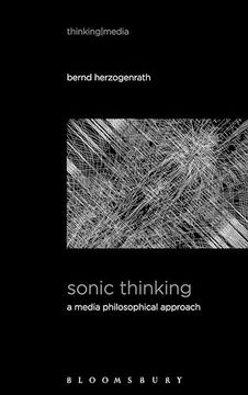 portada Sonic Thinking: A Media Philosophical Approach (Thinking Media) (en Inglés)