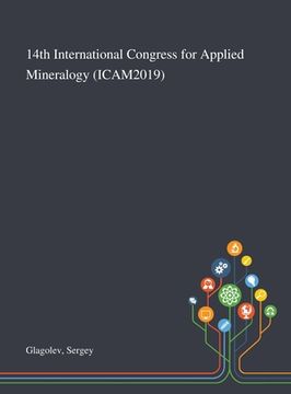 portada 14th International Congress for Applied Mineralogy (ICAM2019) (en Inglés)