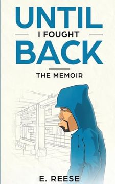 portada Until I Fought Back: The Memoir (en Inglés)