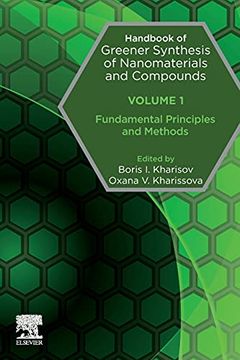 portada Handbook of Greener Synthesis of Nanomaterials and Compounds: Volume 1: Fundamental Principles and Methods (en Inglés)