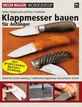 portada Klappmesser bauen für Anfänger: Schritt-für-Schritt-Anleitung: Traditionelle Klappmesser mit einfacher Technik (en Alemán)