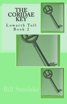 portada The Coridae Key: Lowarth Toll Book 2