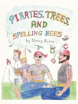 portada pirates, trees, and spelling bees (en Inglés)