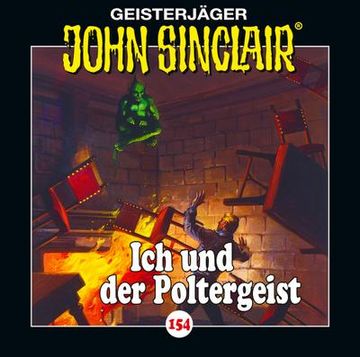 portada John Sinclair - Folge 154: Ich und der Poltergeist. Hörspiel. (en Alemán)