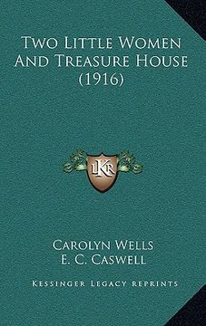 portada two little women and treasure house (1916) (en Inglés)