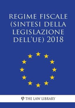 portada Regime Fiscale (Sintesi Della Legislazione Dell'ue) 2018 