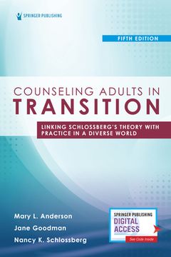 portada Counseling Adults in Transition: Linking Schlossberg'S Theory With Practice in a Diverse World 